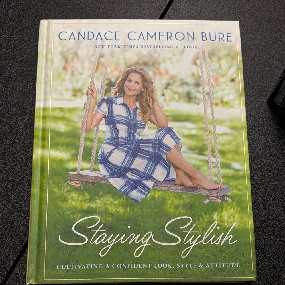 Staying Stylish Book by Candace Cameron Bure